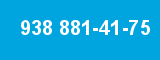 938 881-41-75